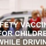 Three Safety Vaccines That Will Protect Your Child While Driving in India