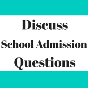 Discuss school-admission questions
