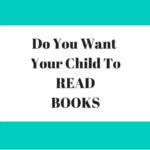 How do you encourage your children to pick up reading?